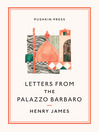 Letters from the Palazzo Barbaro (eBook)